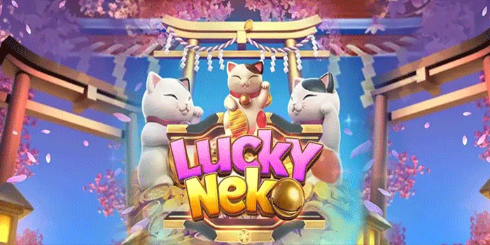 Lucky Neko Slot Kucing Keberuntungan Dengan Bonus Berlapis Dan Scatter