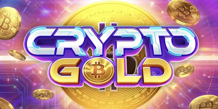 Slot Crypto Gold Paling Gacor Untuk Hasilkan Jackpot Besar