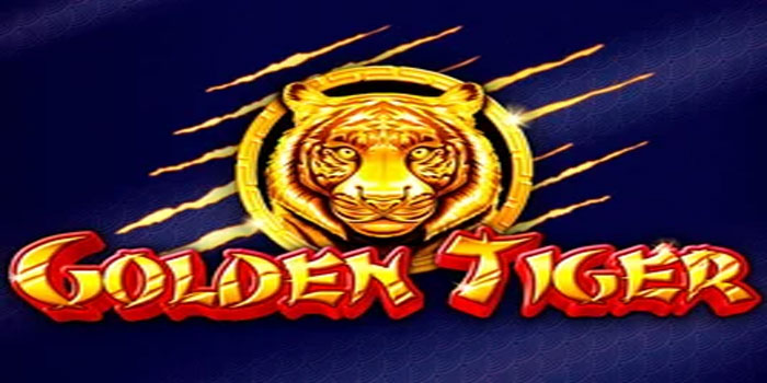 Teknik Terbaik Menuju Jackpot di Slot Golden Tiger